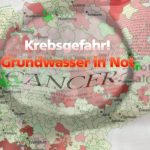 KREBSGEFAHR DURCH TRINKWASSER