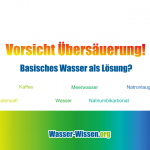 Ist basisches Wasser eine Lösung gegen Übersäuerung?