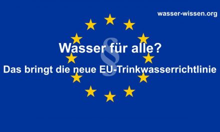 EU-Kommission legt neue Trinkwasserrichtline vor